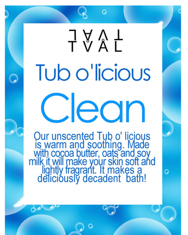Tub o'licious - Clean (Unscented)