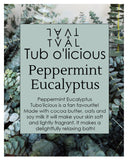 Tub O'licious - Peppermint & Eucalyptus