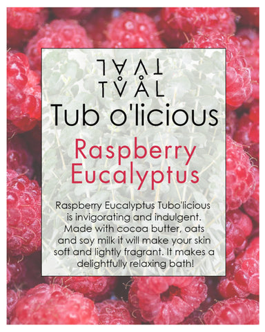Tub o'licious - Raspberry Eucalyptus