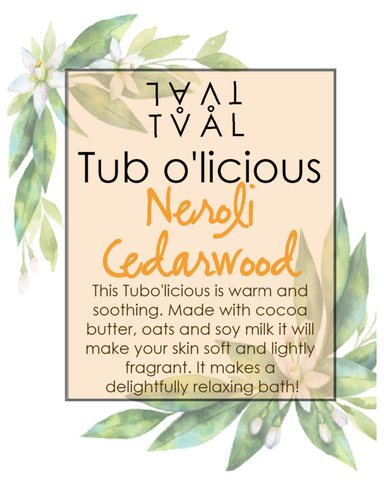 Tub o'licious - Neroli Cedarwood